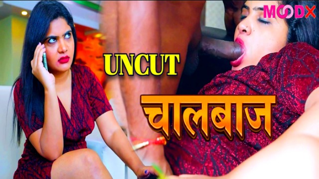 Chaalbaaz 2024 Hindi Uncut Hot Short Film – Moodx